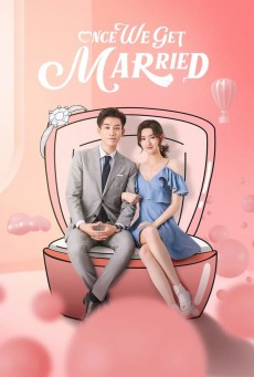 ป่วนรัก งานแต่งทิพย์ Once We Get Married พากย์ไทย ตอนที่1-24