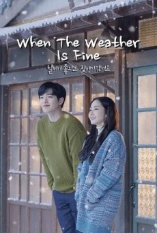 When the Weather is Fine อากาศเป็นใจ ให้ฉันรักเธอ พากย์ไทย